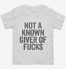 Not A Known Giver Of Fucks Toddler Shirt 666x695.jpg?v=1700410454