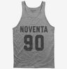 Noventa Cumpleanos Tank Top 666x695.jpg?v=1700324122