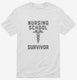 Nursing School Survivor white Mens