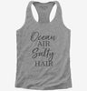 Ocean Air Salty Hair Funny Beach Womens Racerback Tank Top 666x695.jpg?v=1700381380