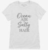 Ocean Air Salty Hair Funny Beach Womens Shirt 666x695.jpg?v=1700381380