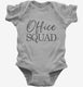 Office Secretary Staff Admin Office Squad grey Infant Bodysuit