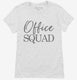 Office Secretary Staff Admin Office Squad white Womens