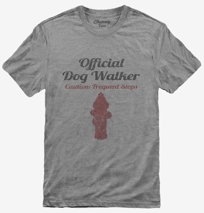 Official Dog Walker Caution Frequent Stops T-Shirt