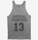 Official Teenager Funny 13th Birthday  Tank