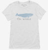 Oh Whale Womens Shirt 666x695.jpg?v=1700538932