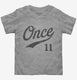 Once  Toddler Tee
