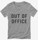 Out Of Office  Womens V-Neck Tee
