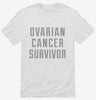 Ovarian Cancer Survivor Shirt 666x695.jpg?v=1700482679