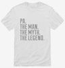 Pa The Man The Myth The Legend Shirt 666x695.jpg?v=1700486631