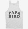 Papa Bird Tanktop 666x695.jpg?v=1700305033