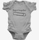Paper Clip Keep It Together Funny grey Infant Bodysuit