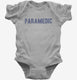 Paramedic  Infant Bodysuit