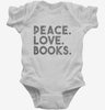 Peace Love Books Infant Bodysuit 666x695.jpg?v=1700420765