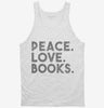 Peace Love Books Tanktop 666x695.jpg?v=1700420765