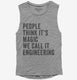 People Call It Magic We Call It Engineering grey Womens Muscle Tank