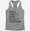 People Call It Magic We Call It Engineering Womens Racerback Tank Top 666x695.jpg?v=1700400800