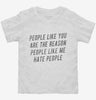 People Like You Hate People Toddler Shirt 666x695.jpg?v=1700538459