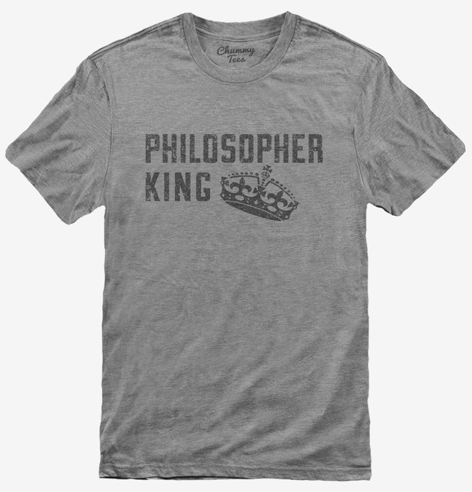 Philosopher King T-Shirt