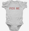 Pick Me Infant Bodysuit 5c6c7fc0-734b-4017-adea-f26468db4c48 666x695.jpg?v=1700596847