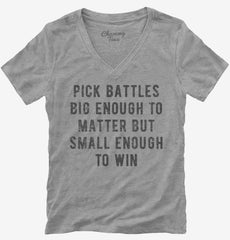 Pick Your Battles Womens V-Neck Shirt