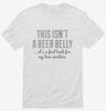 Pickup Lines This Isnt A Beer Belly Shirt 666x695.jpg?v=1700538208