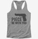Piece Be With You Funny CCW Concealed Carry  Womens Racerback Tank