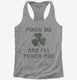 Pinch Me And I'll Punch You St Patricks Day grey Womens Racerback Tank