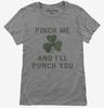 Pinch Me And Ill Punch You St Patricks Day Womens Tshirt 53f0f5ee-9384-44d1-9bb3-b30a34b410cd 666x695.jpg?v=1700596696