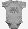 Pinch Me And Ill Punch You Baby Bodysuit 666x695.jpg?v=1700537477