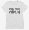Ping Pong Ninja Player Funny Table Tennis Womens Shirt 666x695.jpg?v=1700451240