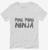 Ping Pong Ninja Player Funny Table Tennis Womens Vneck Shirt 666x695.jpg?v=1700451240