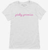 Pinky Promise Womens Shirt A71eb4ad-581d-415c-be15-f9ab80a54c33 666x695.jpg?v=1700596547