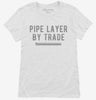 Pipe Layer By Trade Womens Shirt C5018217-e226-474a-859f-a057def4cf49 666x695.jpg?v=1700596494