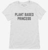 Plant Based Princess Vegan Womens Shirt 666x695.jpg?v=1700393044