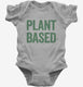 Plant Based Vegetarian grey Infant Bodysuit