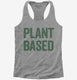 Plant Based Vegetarian grey Womens Racerback Tank