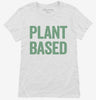 Plant Based Vegetarian Womens Shirt 666x695.jpg?v=1700410316