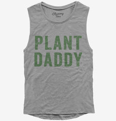 Plant Daddy Vegan Vegetarian Dad Womens Muscle Tank