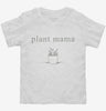 Plant Mama Toddler Shirt 666x695.jpg?v=1700373628