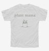 Plant Mama Youth