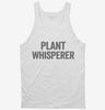Plant Whisperer Tanktop 666x695.jpg?v=1700410264