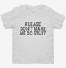 Please Dont Make Me Do Stuff Funny Lazy Slacker Toddler Shirt 666x695.jpg?v=1700451284