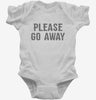 Please Go Away Infant Bodysuit 666x695.jpg?v=1700537386