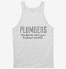 Plumbers Finish What Your Husband Started Tanktop 666x695.jpg?v=1700537333