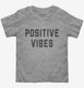 Positive Vibes Happy Yoga  Toddler Tee