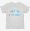 Praise The Lord Toddler Shirt 666x695.jpg?v=1700306262