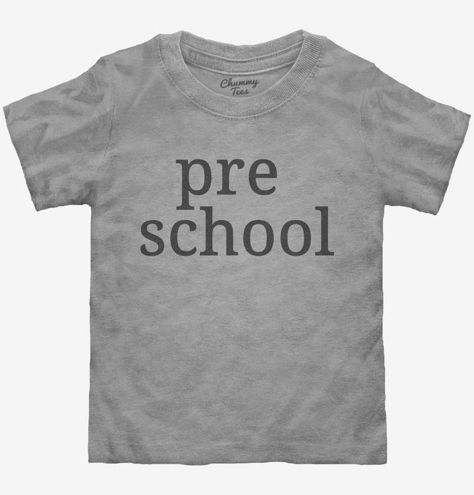 Pre School Back To School T-Shirt