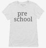 Pre School Back To School Womens Shirt 666x695.jpg?v=1700366672