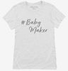 Pregnancy Announcement Baby Maker Womens Shirt 666x695.jpg?v=1700392785